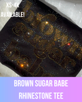 Brown Sugar Babe Rhinestone Tee