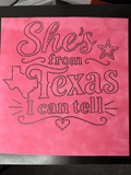 She's From TX| Pre-Cut Flock Template (Shipped)